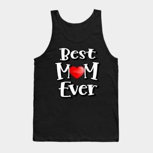 Best Mom Ever Tank Top